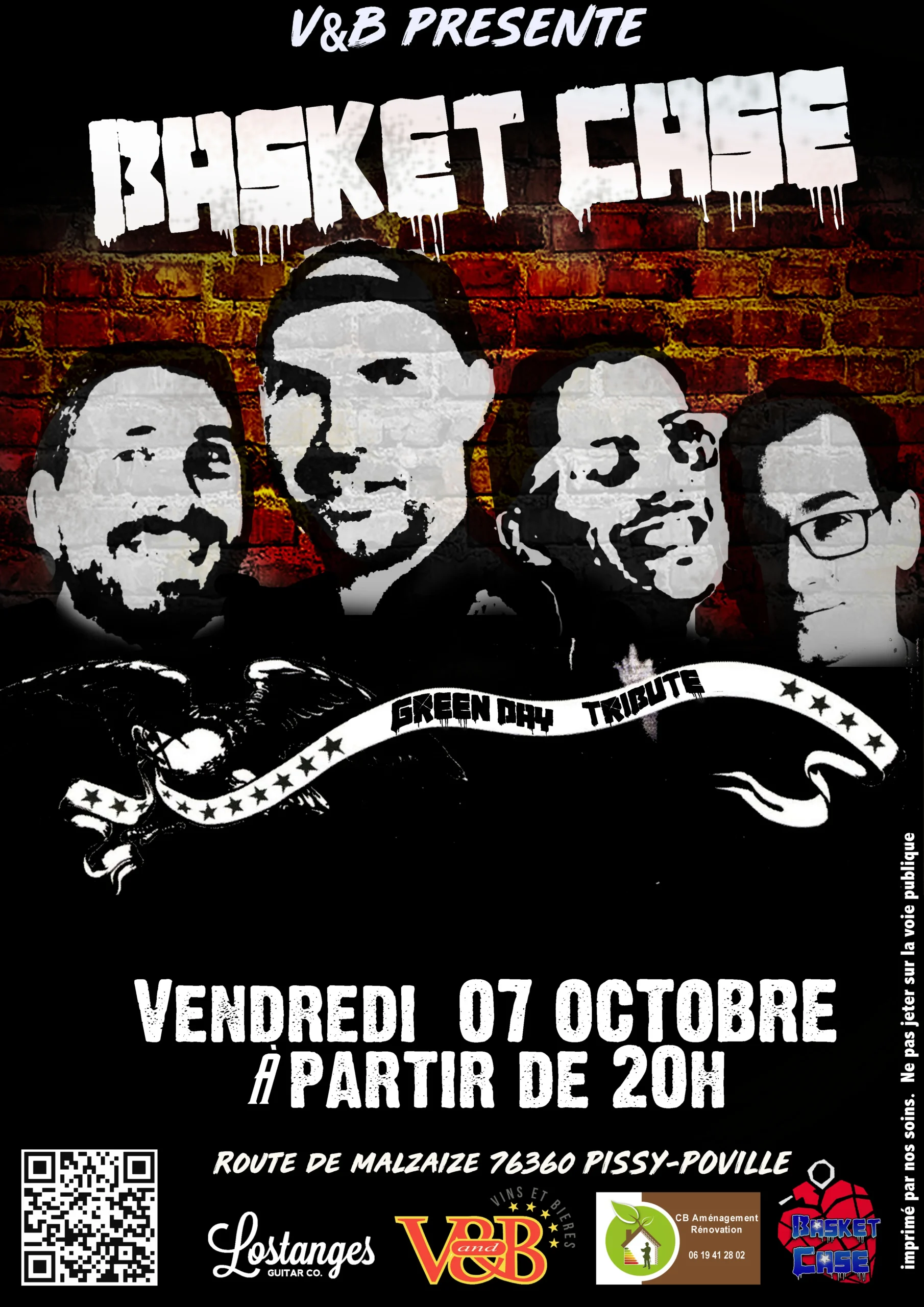 Affiche du concert tribute de Basket Case, groupe hommage à Green Day, au V&B Pissy-Pôville. L'événement aura lieu le vendredi 7 octobre à partir de 20h, à l'adresse Route de Malzaize, 76360 Pissy-Pôville. L'affiche montre une illustration des membres du groupe avec un fond de mur de briques, et les logos de Basket Case, Lostanges Guitar Co., CB Aménagement Rénovation et V&B.